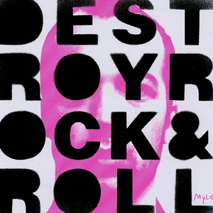 Destroy Rock & Roll