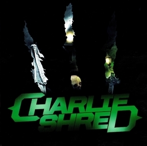 Charlie Shred (2012, Japan Edition)