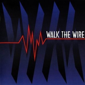 Walk The Wire
