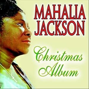 Mahalia Jackson  Christmas Album