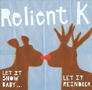 Let It Snow, Baby... Let It Reindeer