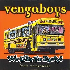 We Like To Party! (The Vengabus)