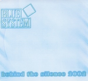 Behind The Silence 2002