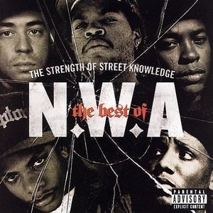 The Best Of N.w.a - The Strength Of Street Knowledge