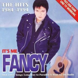 It's Me Fancy (the Hits 1984 - 1994)