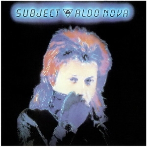 Subject: Aldo Nova