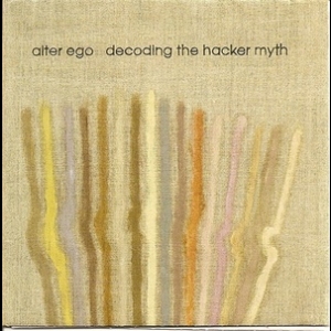 Decoding The Hacker Myth