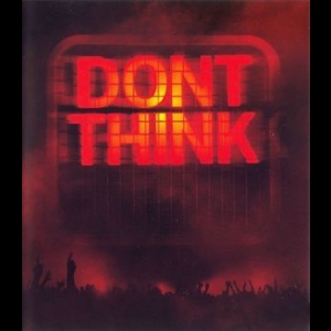 Don't Think