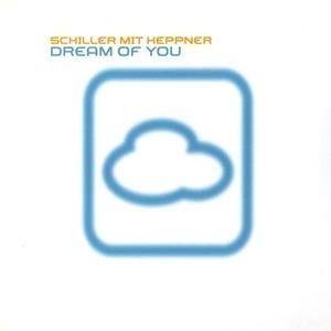 Dream Of You (Chillout Mischung) [CDS]