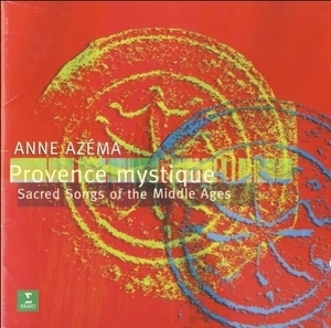 Provence Mystique - Sacred Songs Of The Middle Ages