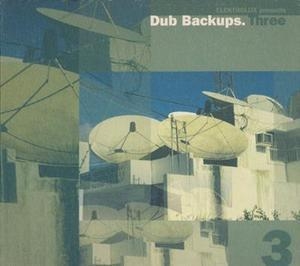 Dub Backups.Three (CD1) [Elektrolux]
