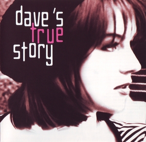 Dave's True Story