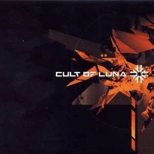 Cult Of Luna (2003 Reissue)
