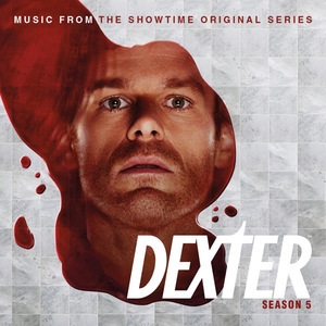 Dexter: Season 5 (Music From The Showtime Original Series)