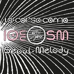 10 CC X SM Seoul Melody