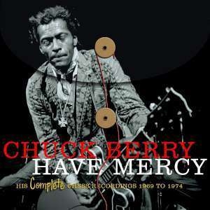 Have Mercy: His Complete Chess Recordings 1969-1974(Disk 1)