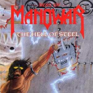 The Hell Of Steel - Best Of Manowar