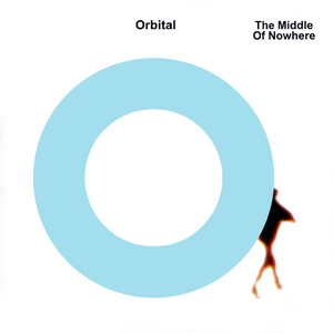 Orbital - The Middle Of Nowhere (EU FFRR - 3984-27194-2)