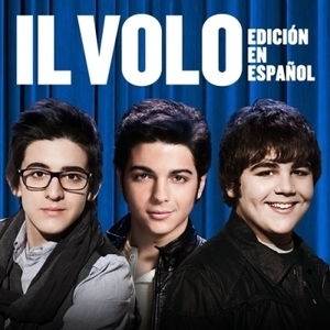 Il Volo (Edicion en espanol)