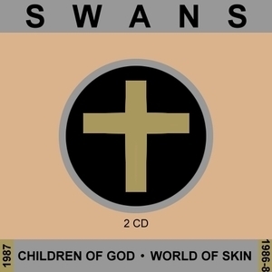 Children of God + World of Skin (2CD)