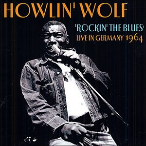 Rockin' The Blues: Live In Germany 1964