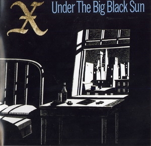 Under The Big Black Sun (expanded Edition)