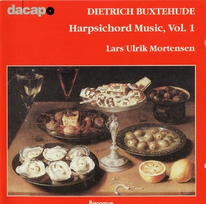 Dietrich Buxtehude - Harpsichord Music, Vol. 1