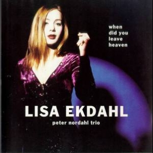 When Did You Leave Heaven (with Peter Nordahl Trio)