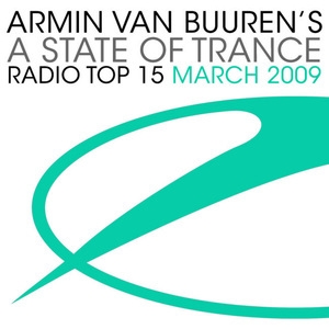 Armin Van Buuren`s A State Of Trance (Radio Show Top 15 March)