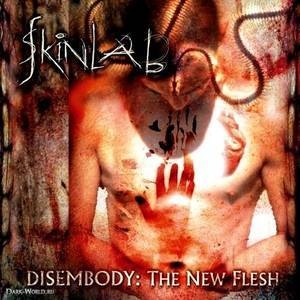 Disembody: The New Flesh