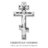 Christian Cosmos - Cadence Upon The Threshold Of Judgement '2012