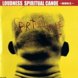 Loudness - Spiritual Canoe '2001