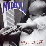 Madball - Set It Off '1994