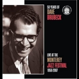 Dave Brubeck - 50 Years Of Dave Brubeck: Live At The Monterey Jazz Festival '2007