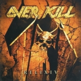 Overkill - Relixiv [metal Mind, Mass Cd 1349 Dg, Eu] '2005