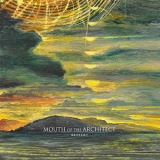 Mouth Of The Architect - Dawning '2013