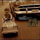 Mr. Big - Big, Bigger, Biggest! - The Best Of Mr. Big '1996