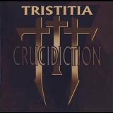 Tristitia - Crucidiction '1996