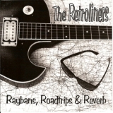 The Retroliners - Raybans, Roadtrips & Reverb '1996