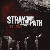 Stray From The Path - Villains '2008