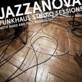 Jazzanova - Funkhause Studio Sessions (with Band And Paul Randolph) '2012