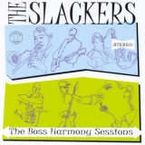 The Slackers - The Boss Harmony Sessions '2007