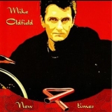 Mike Oldfield - New Times '2006