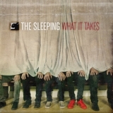 The Sleeping - What It Takes '2009 - Album