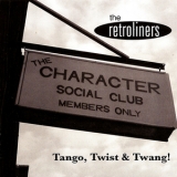 The Retroliners - Character Social Club '2011