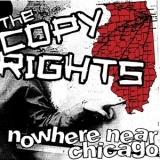 The Copyrights - Nowhere Near Chicago '2005