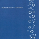 Culture Kultur - Revenge '2001 - Album