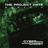The Project Hate MCMXCIX - Cybersonic Superchrist '2000