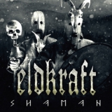 Eldkraft - Shaman '2013