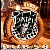 The Toasters - Dub 56 (2CD) '2006